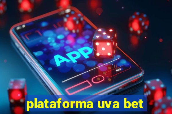 plataforma uva bet